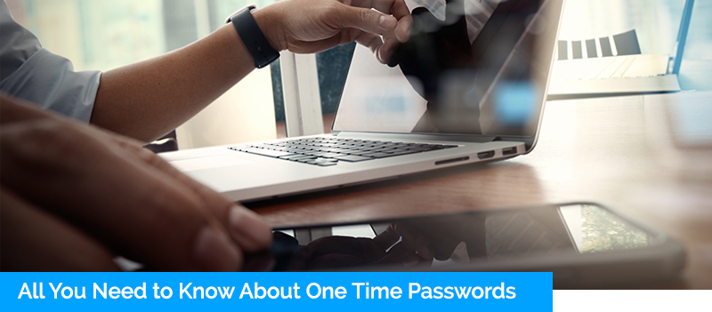 About One Time Passwords