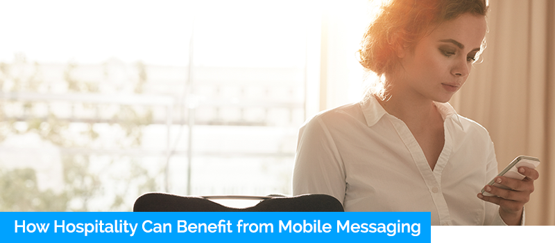 how mobile messaging for hospitality