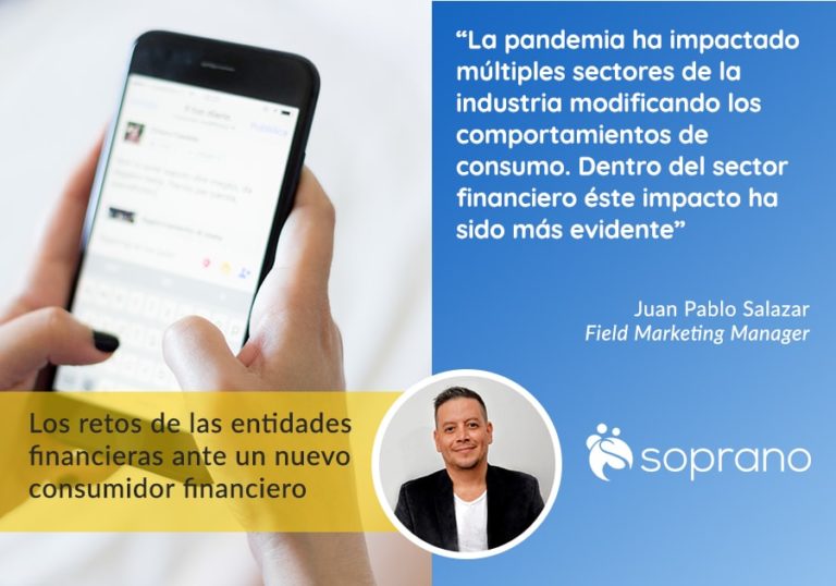 Los Retos De Las Entidades Financieras Ante Un Nuevo Consumidor Financiero