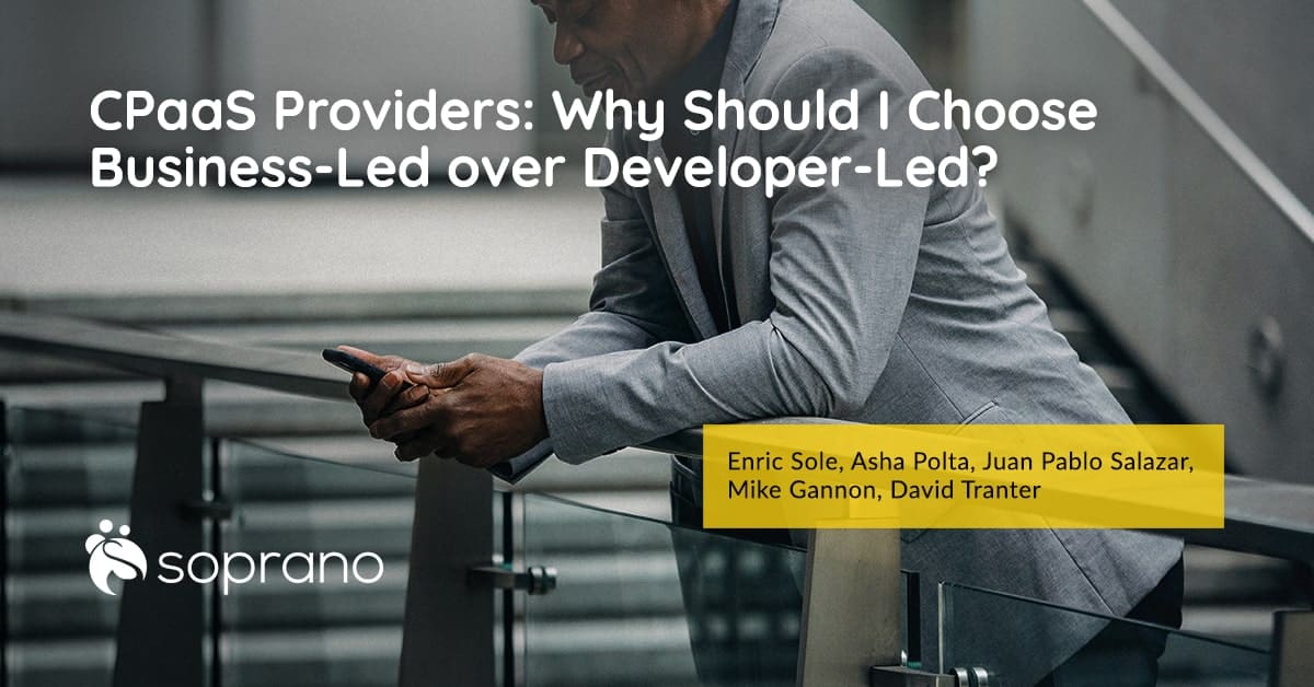 Provedores de CPaaS: por que devo escolher o Business-Led em vez do Developer-Led?