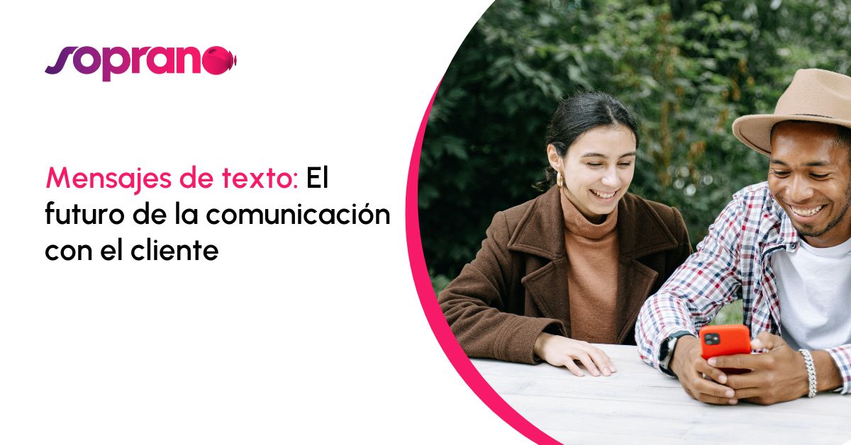 Mensajes de texto: El Futuro de la Comunicación con el cliente  