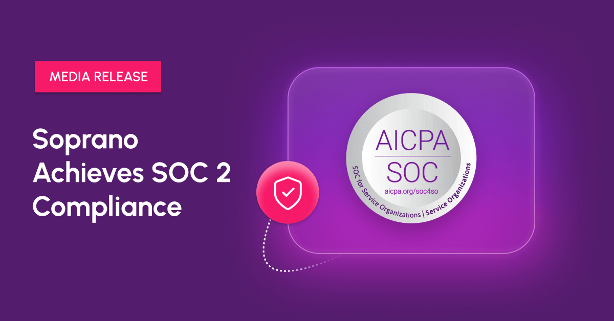 Soprano Achieves SOC 2 Compliance
